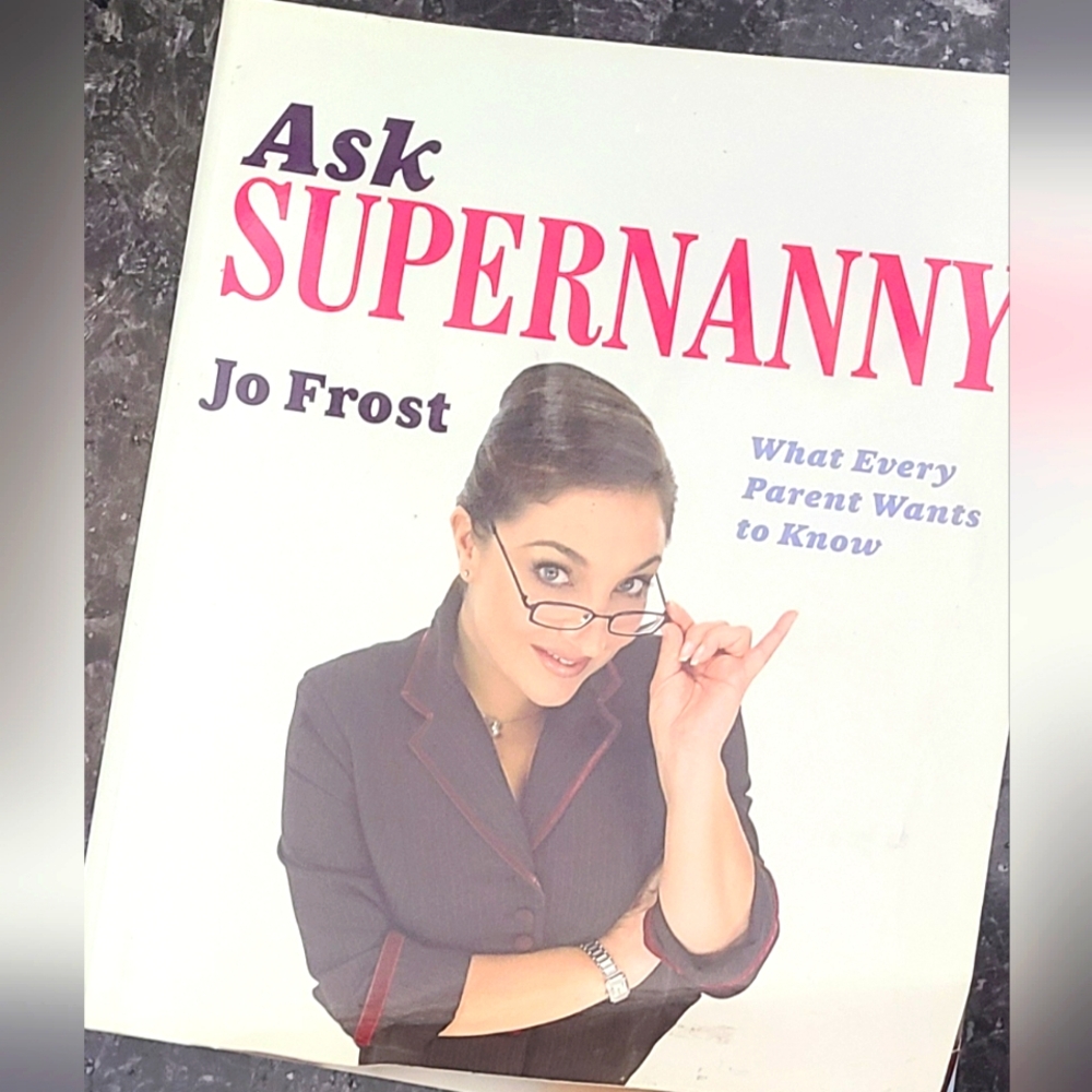 SuperNanny Parenting book by Jo Frost